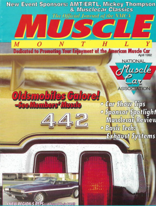 MUSCLE MONTHLY 1992 APR - OLDSMOBILES, EXHAUST SYSTEMS, SHOW TIPS